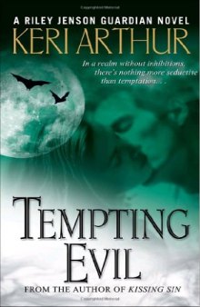 Tempting Evil (Riley Jensen, Guardian, Book 3)