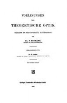 Vorlesungen über Theoretische Optik: Gehalten an der Universität zu Königsberg