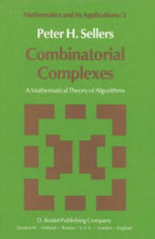 Combinatorial Complexes: A Mathematical Theory of Algorithms