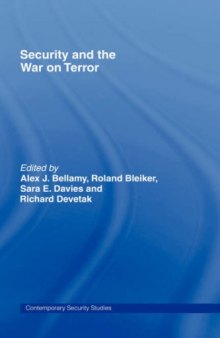 Security and the War on Terror: Civil-Military Cooperation in a New Age (Contemporary Security Studies)