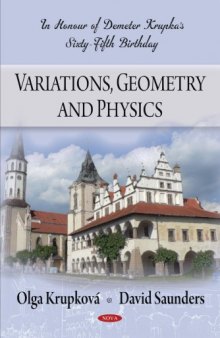 Variations, Geometry and Physics: In Honour of Demeter Krupka's Sixty-fifth Birthday