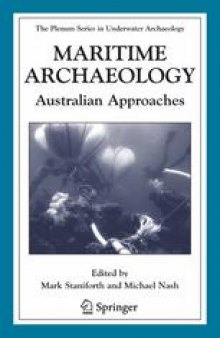 Maritime Archaeology: Australian Approaches