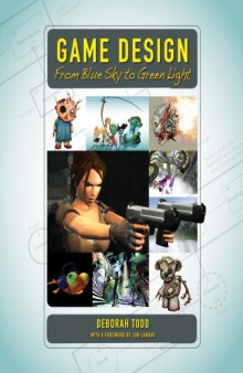 Game Design : From Blue Sky to Green Light