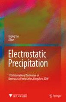 Electrostatic Precipitation: 11th International Conference on Electrostatic Precipitation, Hangzhou, 2008