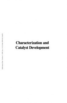 Characterization and Catalyst Development. An Interactive Approach