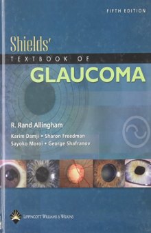 Shields' Textbook of Glaucoma  5th. ed.