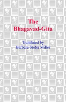 The Bhagavad-gita : Krishna's counsel in time of war