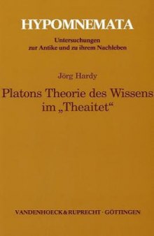 Platons Theorie des Wissens im "Theaitet"  