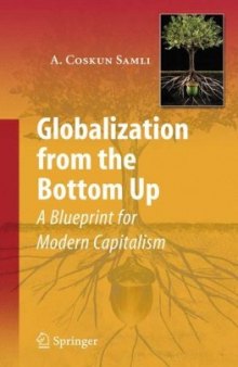 Globalization from the Bottom Up: A Blueprint for Modern Capitalism