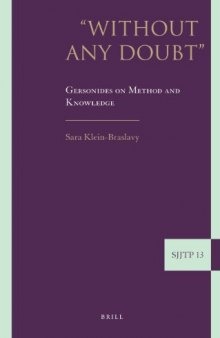 Without Any Doubt: Gersonides on Method and Knowledge  
