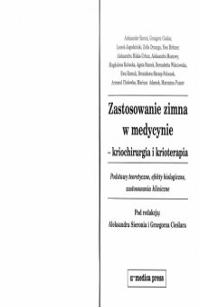 Zastosowanie zimna w medycynie - kriochirurgia i krioterapia  