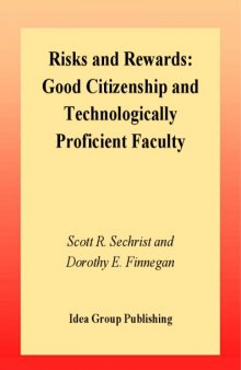 Risks and Rewards: Good Citizenship and Technologically Proficient Faculty