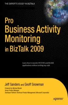 Pro Business Activity Monitoring in BizTalk 2009