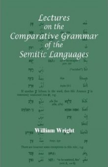 Lectures on the Comparative Grammar of the Semitic Languages 