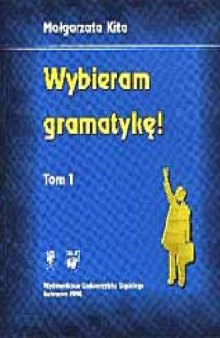 Wybieram Gramatykę - Część I