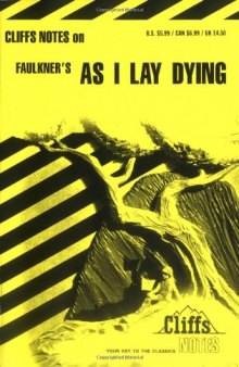 As I lay dying: Cliff's notes