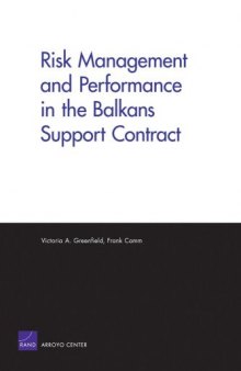 Risk Management and Performanace in the Balkans Support Contract
