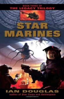Star Marines (The Legacy Trilogy, Book 3)