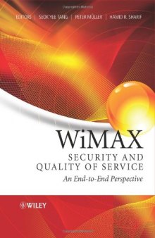 WiMAX Security and Quality of Service: An End-to-End Perspective