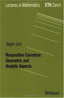 Nonpositive Curvature: Geometric and Analytic Aspects (Lectures in Mathematics. ETH Zürich)