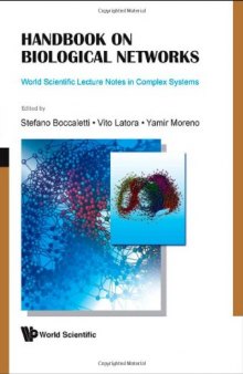 Handbook on Biological Networks (World Scientific Lecture Notes in Complex Systems)