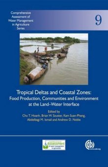 Tropical Deltas and Coastal Zones (Comprehensive Assessment of Water Management in Agriculture Series)  