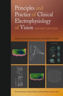 Principles and Practice of Clinical Electrophysiology of Vision, 2nd Edition
