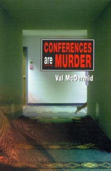 Conferences are murder: the fourth Lindsay Gordon mystery  
