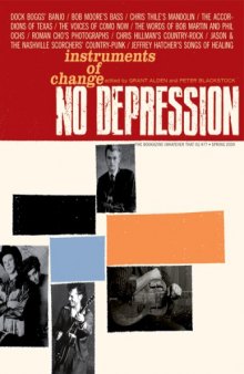 No Depression #77: Surveying the Past, Present, and Future of American Music (Bookazine (Whatever That Is))