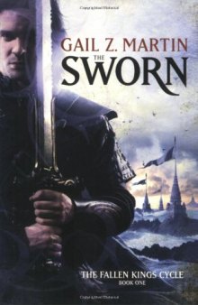 The Sworn (The Fallen Kings Cycle)