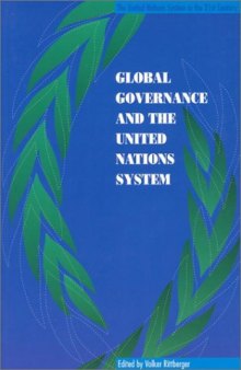 Global Governance and the United Nations System (Changing Nature of Democracy)