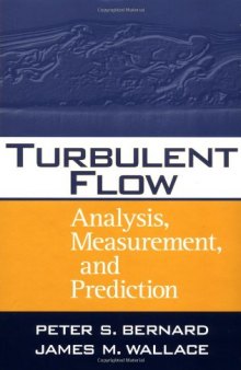 Turbulent Flow: Analysis, Measurement, and Prediction