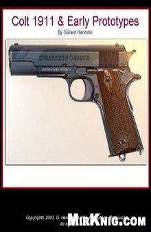 Colt 1911 Early Prototypes