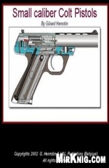 Small caliber Colt Pistols