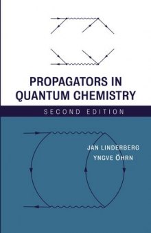 Propagators in Quantum Chemistry, Second Edition