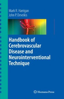 Handbook of Cerebrovascular Disease and Neurointerventional Technique 