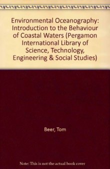 Environmental Oceanography. An Introduction to the Behaviour of Coastal Waters