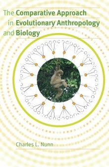 The Comparative Approach in Evolutionary Anthropology and Biology