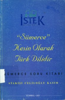 Sümerce Kesin Olarak Türk Dilidir