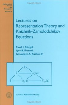 Lectures on representation theory and Knizhnik-Zamolodchikov equation