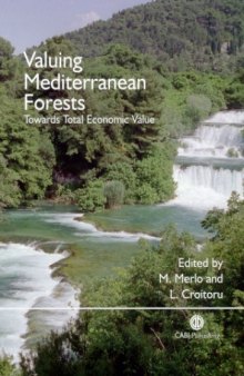 Valuing Mediterranean forests: towards total economic value