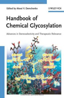 Handbook of Chemical Glycosylation: Advances in Stereoselectivity and Therapeutic Relevance
