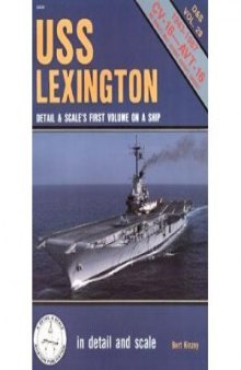 USS Lexington in Detail & Scale Vol 29
