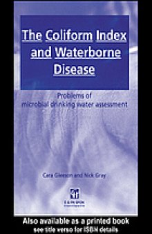 The coliform index and waterborne disease : problems of microbial drinking water assessment