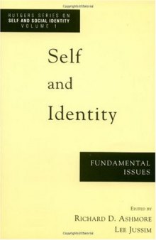 Self and Identity: Fundamental Issues (Rutgers Series on Self and Social Identity)