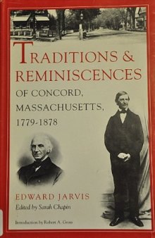 Traditions and reminiscences of Concord, Massachusetts, 1779-1878