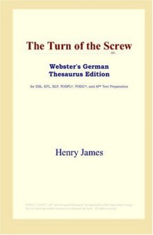 The Turn of the Screw (Webster's German Thesaurus Edition)