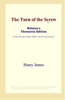 The Turn of the Screw (Webster's Thesaurus Edition)