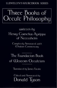 Three Books of Occult Philosophy (Llewellyn’s Sourcebook)
