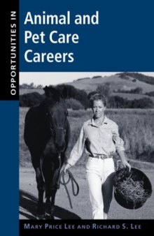 Opportunities in Animal and Pet Care Careers, Rev Edition